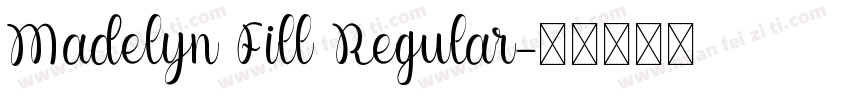 Madelyn Fill Regular字体转换